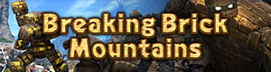 Breaking Brick Mountains banner art2.jpg