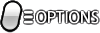OPTIONS Button