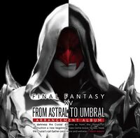 FINAL FANTASY XIV From Astral To Umbral image.jpg
